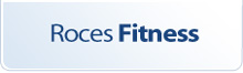Roces Fitness
